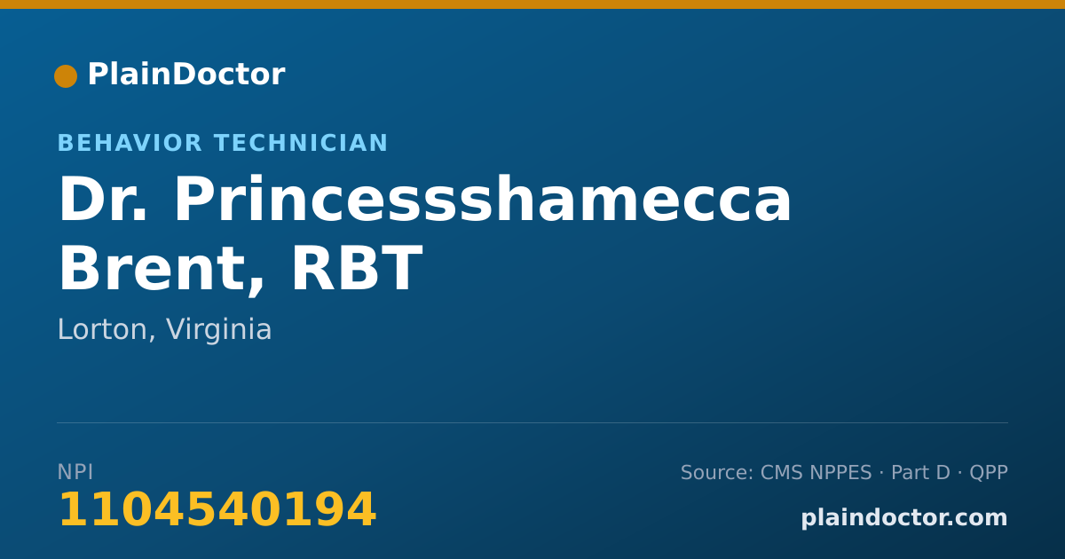 Shareable card for Princessshamecca Brent, RBT - Behavior Technician, Lorton, VA