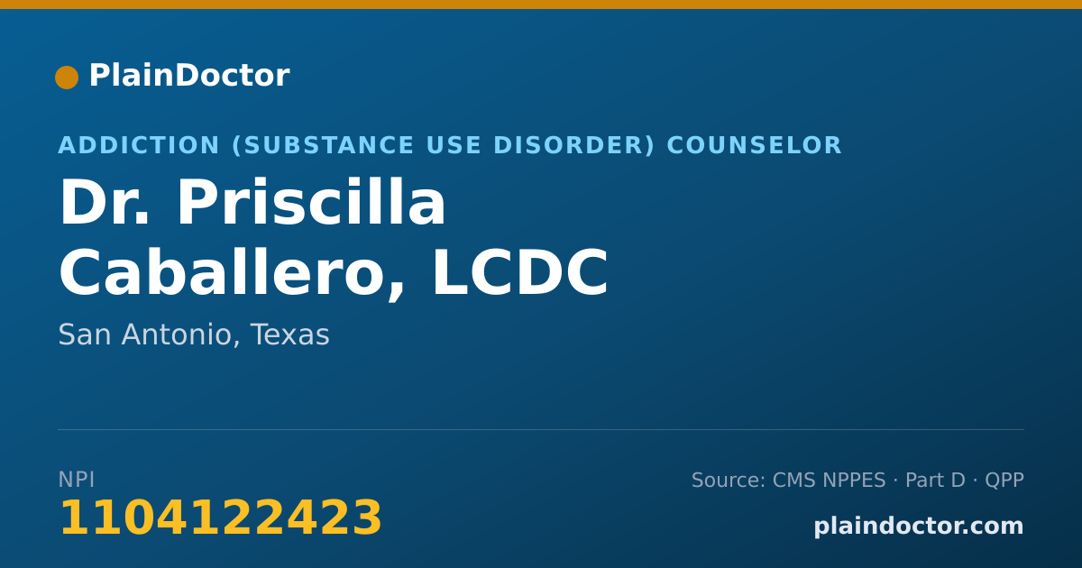 Shareable card for Priscilla Caballero, LCDC - Addiction (Substance Use Disorder) Counselor, San Antonio, TX