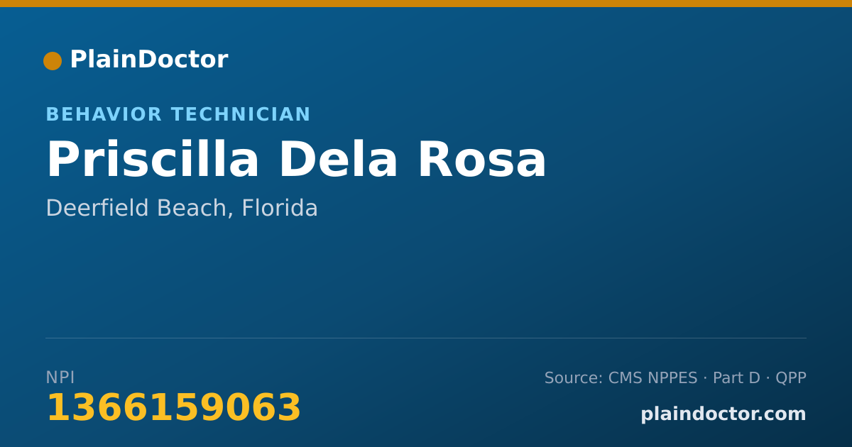 Shareable card for Priscilla Dela Rosa - Behavior Technician, Deerfield Beach, FL