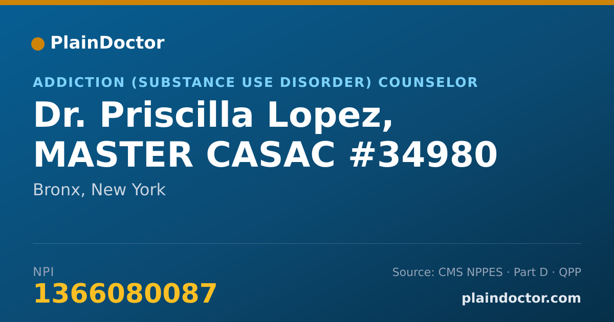 Shareable card for Priscilla Lopez, MASTER CASAC #34980 - Addiction (Substance Use Disorder) Counselor, Bronx, NY