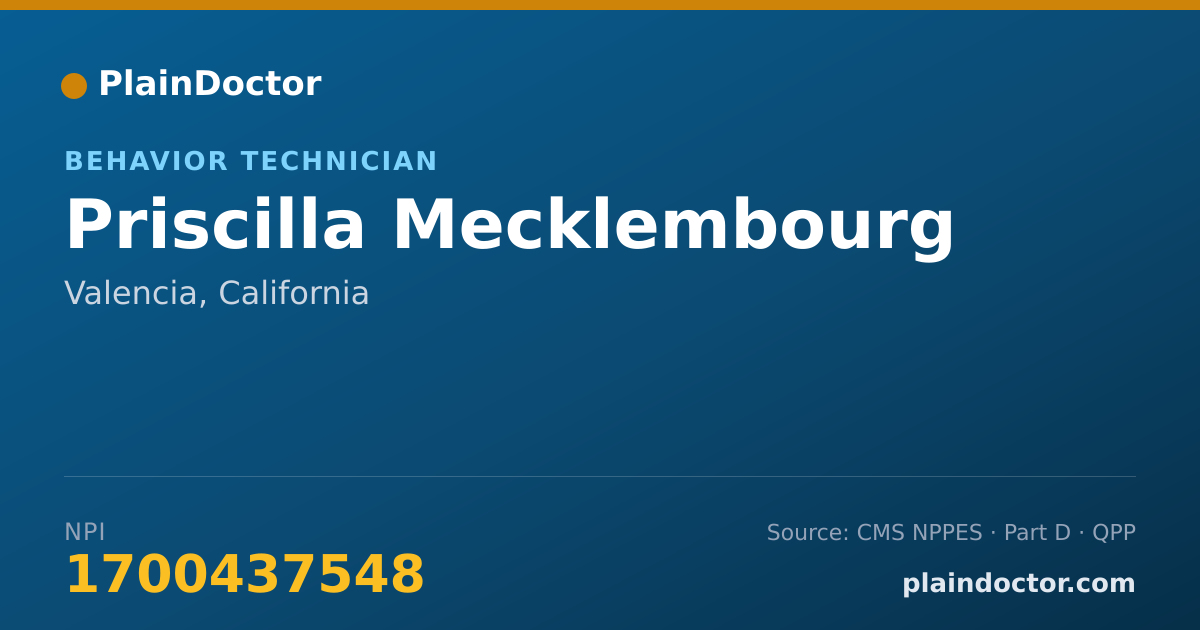 Shareable card for Priscilla Mecklembourg - Behavior Technician, Valencia, CA