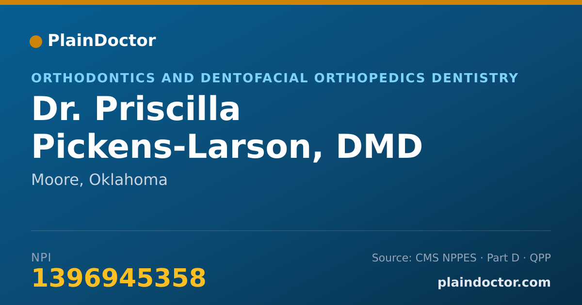 Shareable card for Priscilla Pickens-Larson, DMD - Orthodontics and Dentofacial Orthopedics Dentistry, Moore, OK