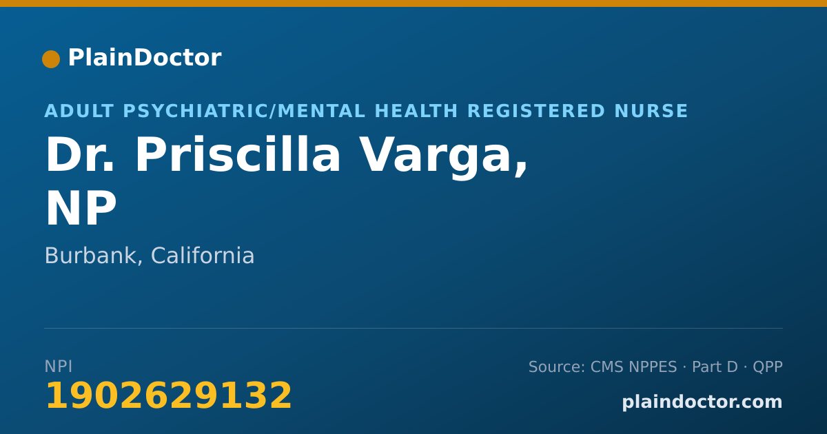 Shareable card for Priscilla Varga, NP - Adult Psychiatric/Mental Health Registered Nurse, Burbank, CA