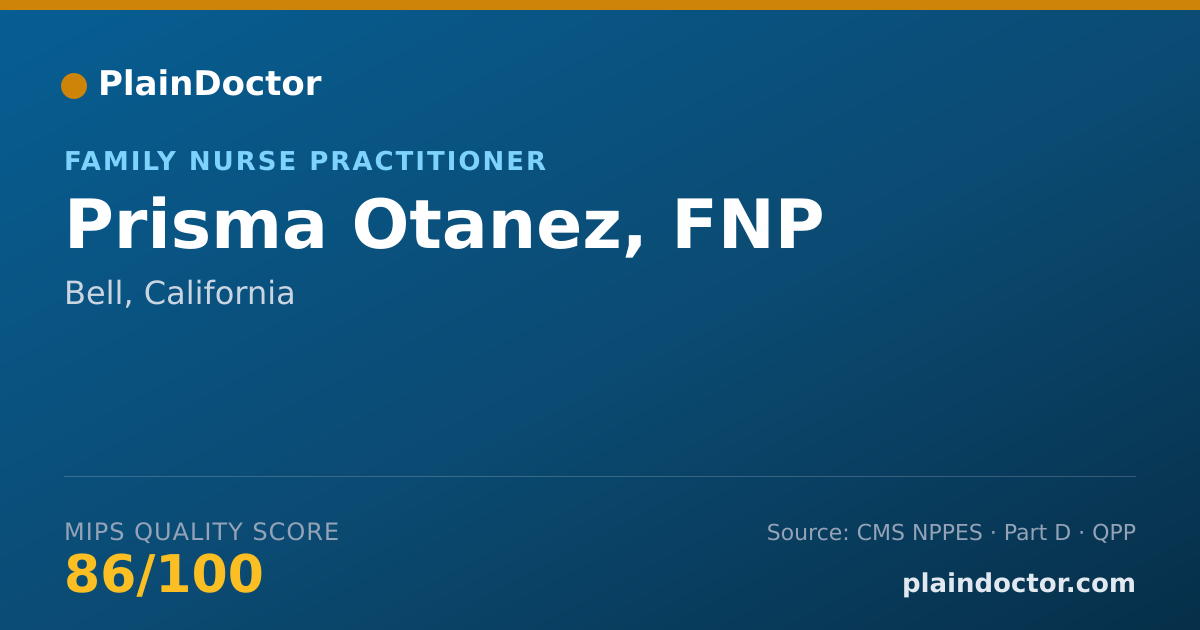 Shareable card for Prisma Otanez, FNP - Family Nurse Practitioner, Bell, CA