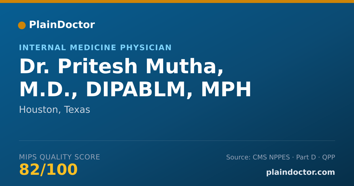 Shareable card for Pritesh Mutha, M.D., DIPABLM, MPH - Internal Medicine Physician, Houston, TX