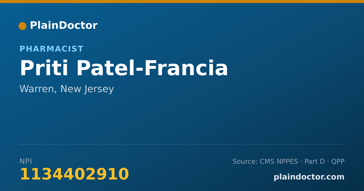 Shareable card for Priti Patel-Francia - Pharmacist, Warren, NJ