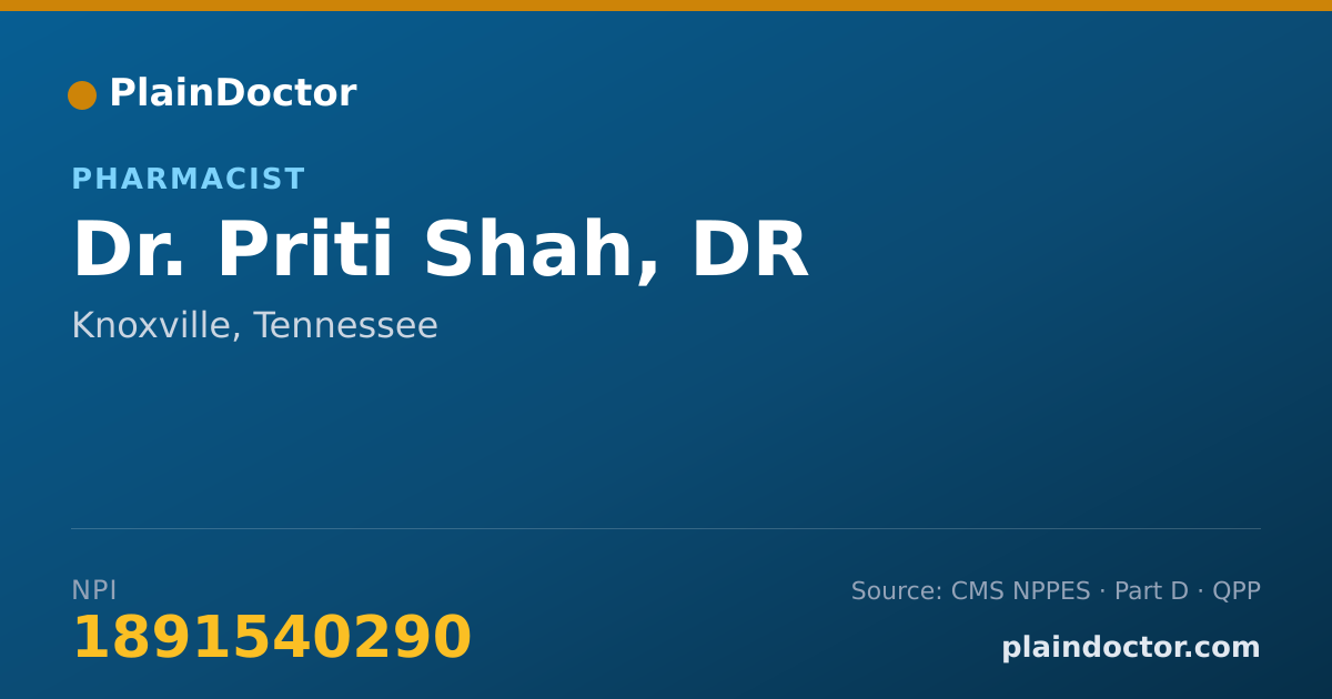 Shareable card for Priti Shah, DR - Pharmacist, Knoxville, TN