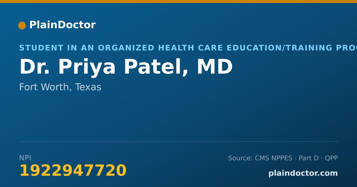 Shareable card for Priya Patel, MD - Student in an Organized Health Care Education/Training Program, Fort Worth, TX