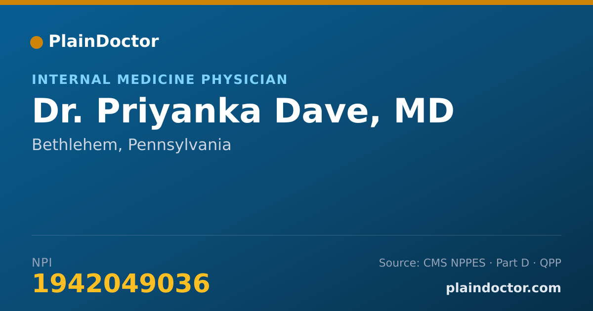 Shareable card for Priyanka Dave, MD - Internal Medicine Physician, Bethlehem, PA