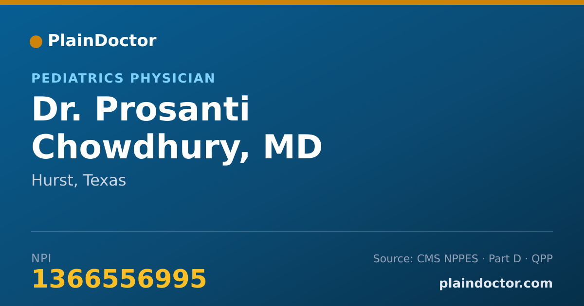 Shareable card for Prosanti Chowdhury, MD - Pediatrics Physician, Hurst, TX