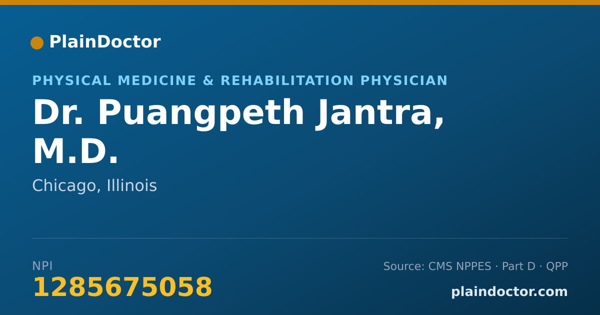 Shareable card for Puangpeth Jantra, M.D. - Physical Medicine & Rehabilitation Physician, Chicago, IL