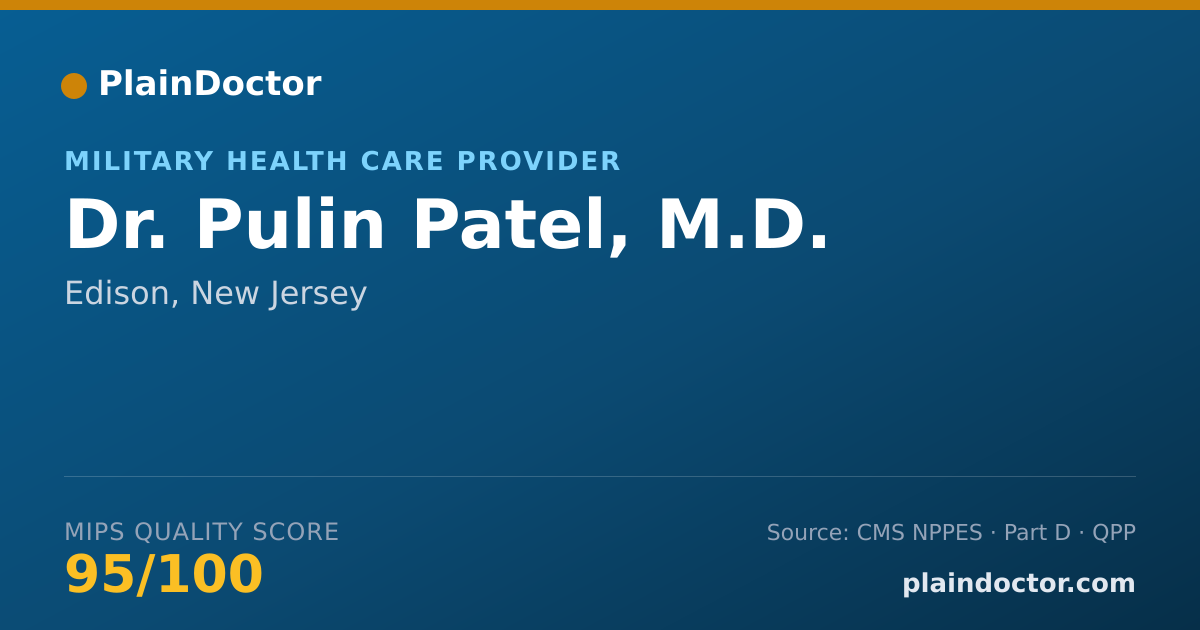 Shareable card for Pulin Patel, M.D. - Military Health Care Provider, Edison, NJ