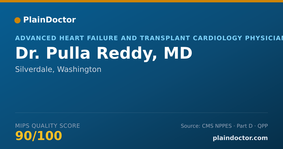 Shareable card for Pulla Reddy, MD - Advanced Heart Failure and Transplant Cardiology Physician, Silverdale, WA