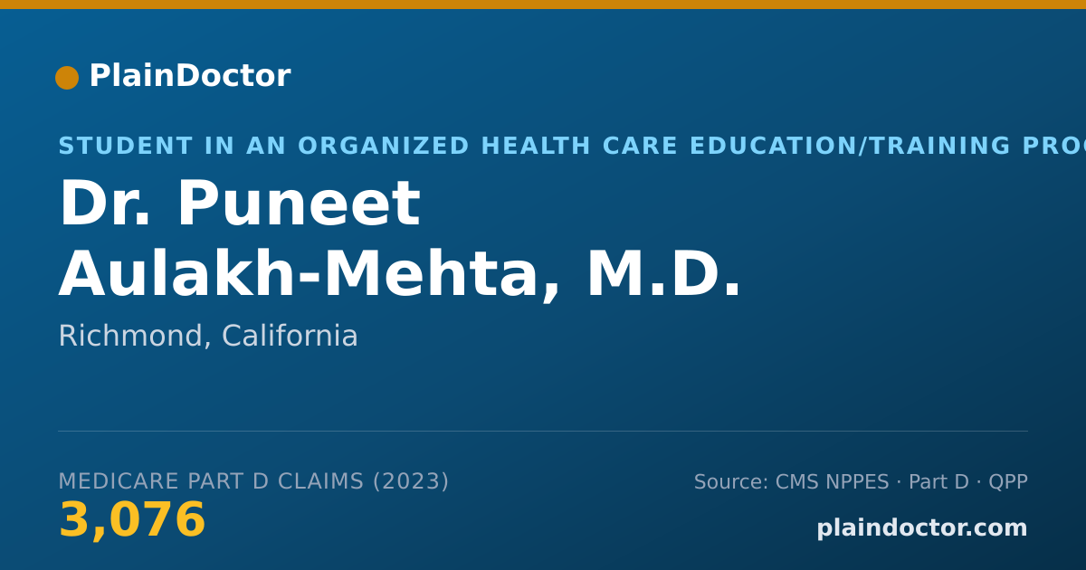 Shareable card for Puneet Aulakh-Mehta, M.D. - Student in an Organized Health Care Education/Training Program, Richmond, CA
