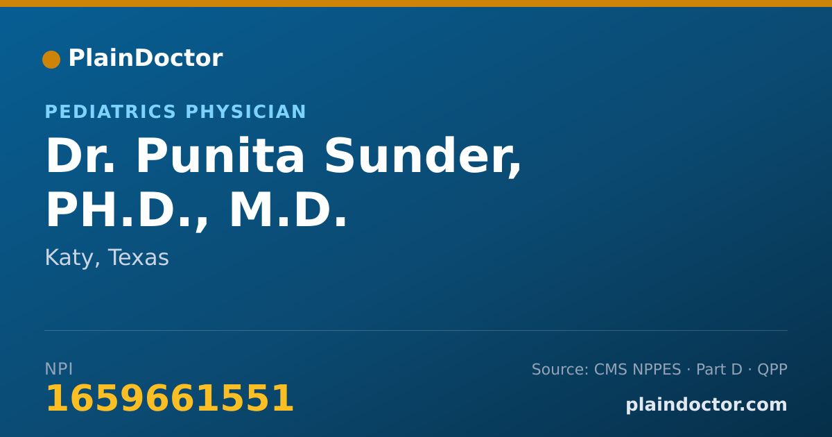 Shareable card for Punita Sunder, PH.D., M.D. - Pediatrics Physician, Katy, TX