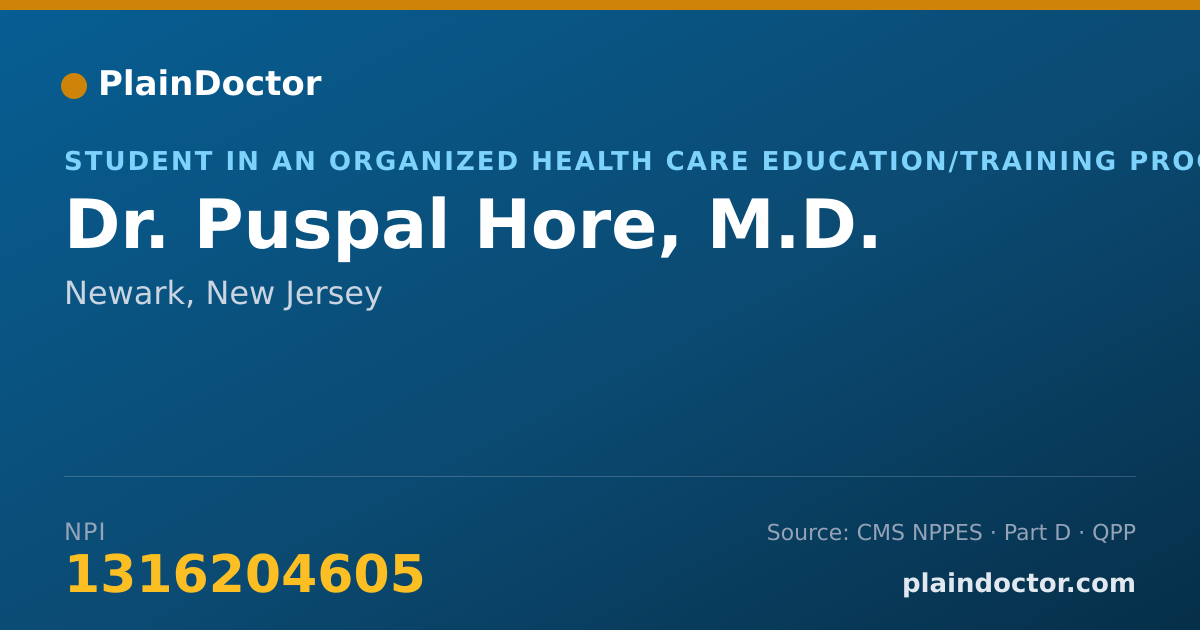 Shareable card for Puspal Hore, M.D. - Student in an Organized Health Care Education/Training Program, Newark, NJ