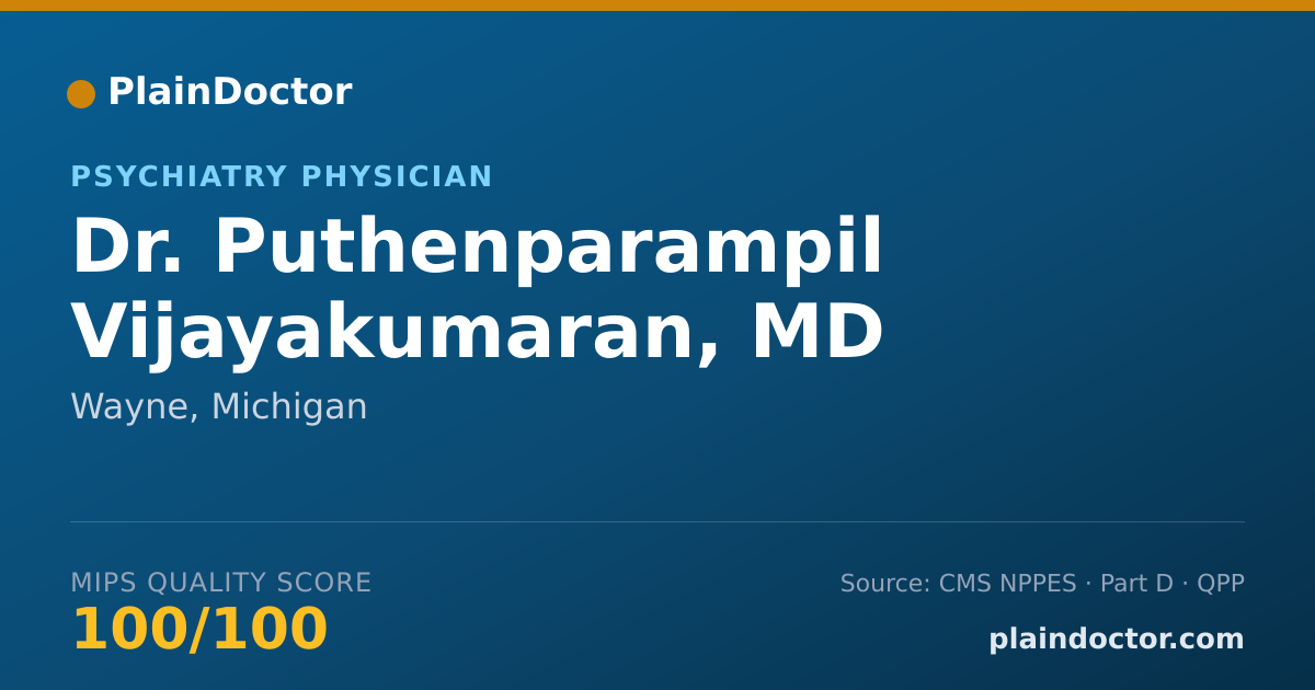 Shareable card for Puthenparampil Vijayakumaran, MD - Psychiatry Physician, Wayne, MI