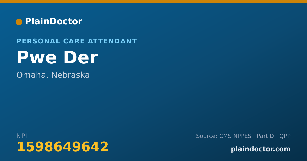Shareable card for Pwe Der - Personal Care Attendant, Omaha, NE
