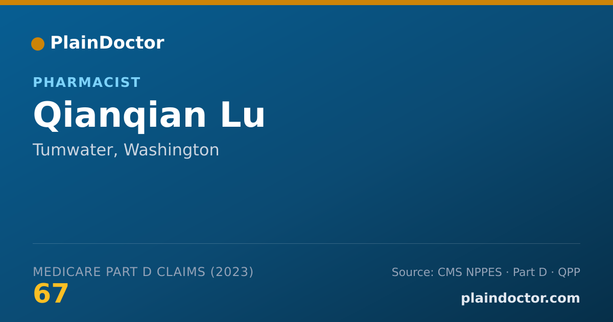 Shareable card for Qianqian Lu - Pharmacist, Tumwater, WA
