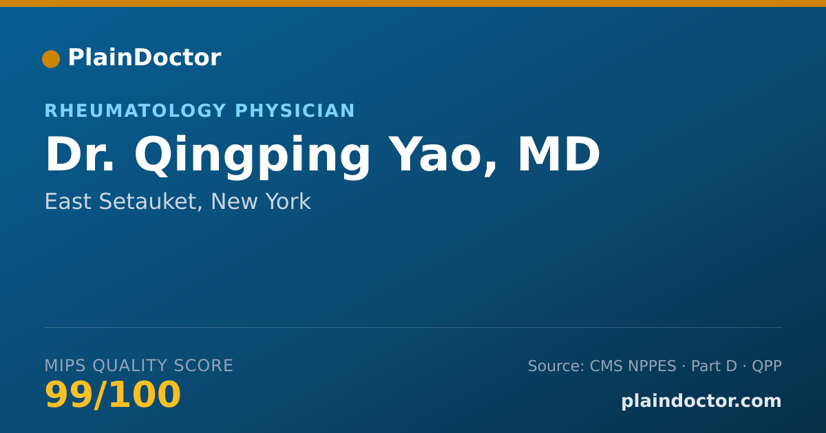 Shareable card for Qingping Yao, MD - Rheumatology Physician, East Setauket, NY