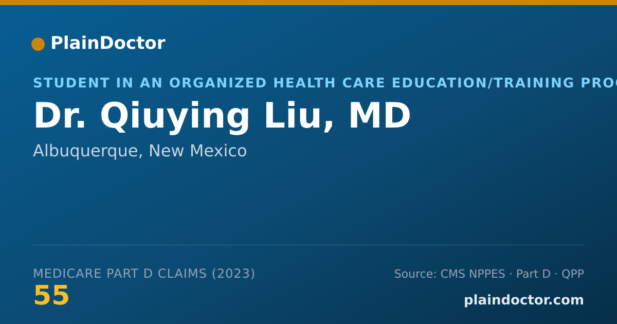 Shareable card for Qiuying Liu, MD - Student in an Organized Health Care Education/Training Program, Albuquerque, NM