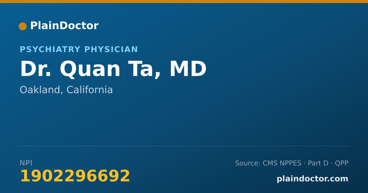 Shareable card for Quan Ta, MD - Psychiatry Physician, Oakland, CA