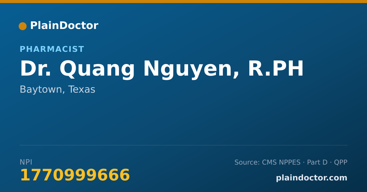 Shareable card for Quang Nguyen, R.PH - Pharmacist, Baytown, TX