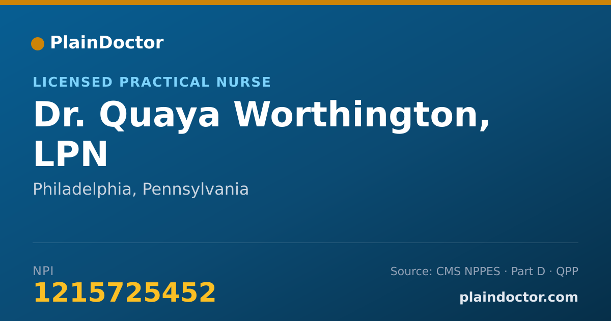 Shareable card for Quaya Worthington, LPN - Licensed Practical Nurse, Philadelphia, PA