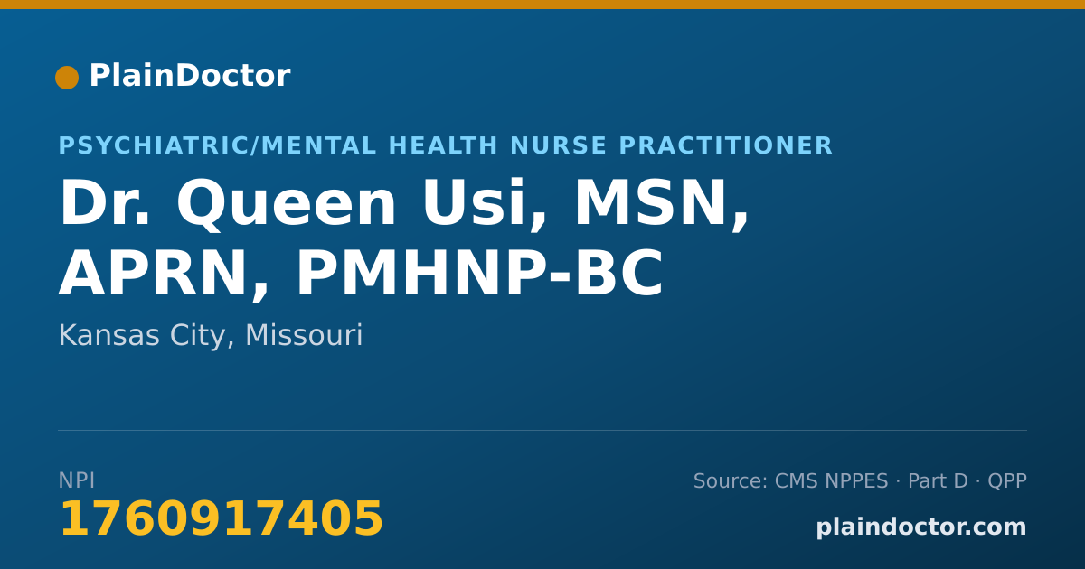 Shareable card for Queen Usi, MSN, APRN, PMHNP-BC - Psychiatric/Mental Health Nurse Practitioner, Kansas City, MO