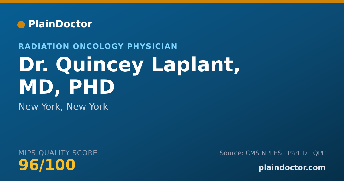 Shareable card for Quincey Laplant, MD, PHD - Radiation Oncology Physician, New York, NY