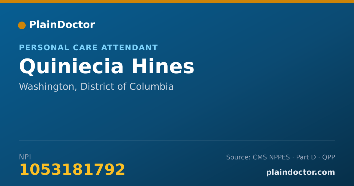 Shareable card for Quiniecia Hines - Personal Care Attendant, Washington, DC