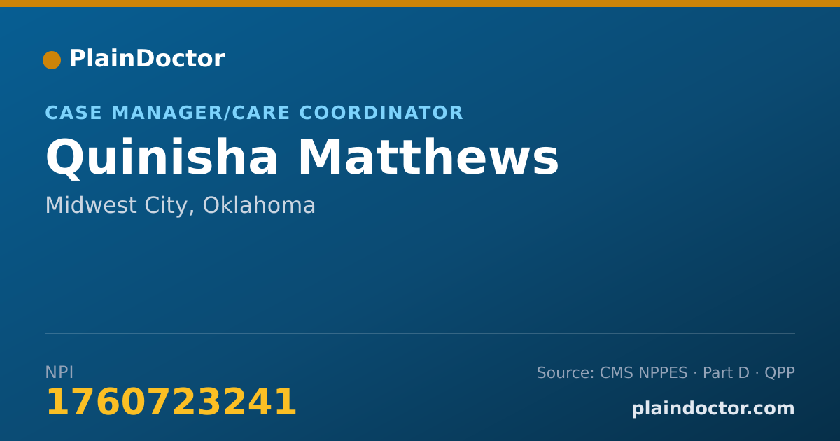 Shareable card for Quinisha Matthews - Case Manager/Care Coordinator, Midwest City, OK