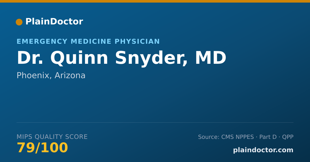 Shareable card for Quinn Snyder, MD - Emergency Medicine Physician, Phoenix, AZ