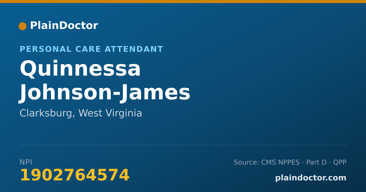 Shareable card for Quinnessa Johnson-James - Personal Care Attendant, Clarksburg, WV