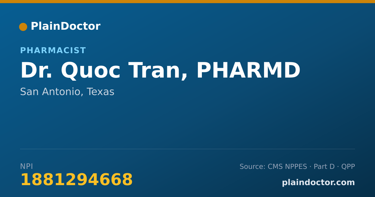 Shareable card for Quoc Tran, PHARMD - Pharmacist, San Antonio, TX