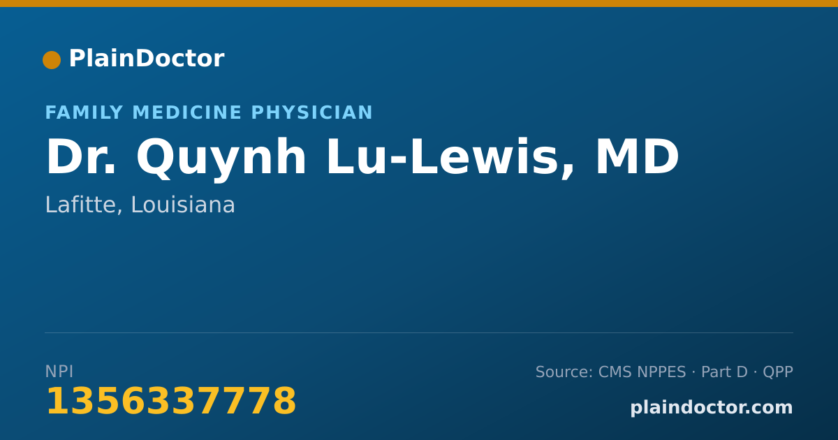 Shareable card for Quynh Lu-Lewis, MD - Family Medicine Physician, Lafitte, LA