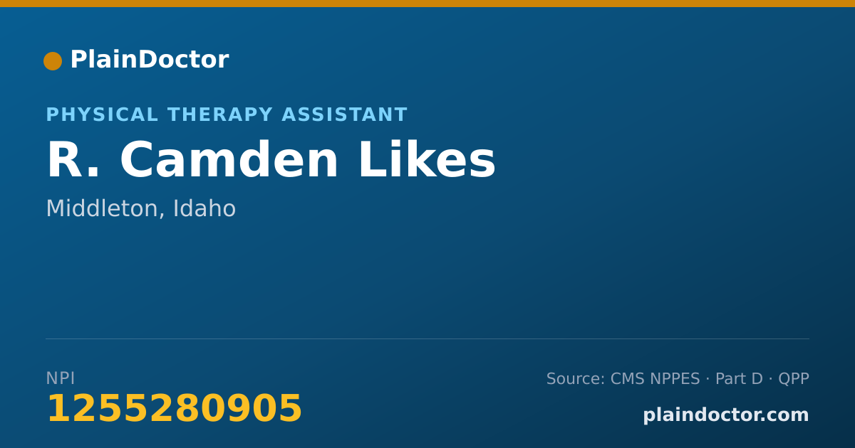 Shareable card for R. Camden Likes - Physical Therapy Assistant, Middleton, ID