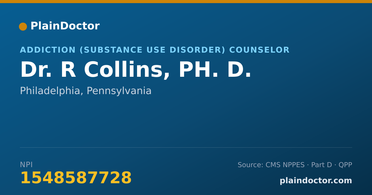 Shareable card for R Collins, PH. D. - Addiction (Substance Use Disorder) Counselor, Philadelphia, PA