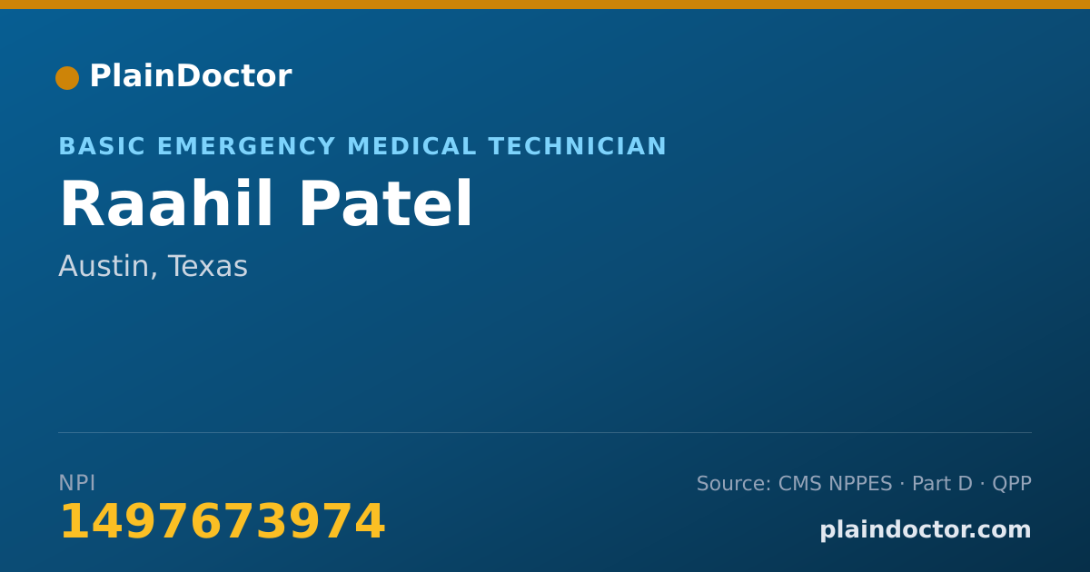 Shareable card for Raahil Patel - Basic Emergency Medical Technician, Austin, TX