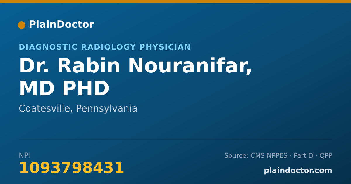 Shareable card for Rabin Nouranifar, MD PHD - Diagnostic Radiology Physician, Coatesville, PA