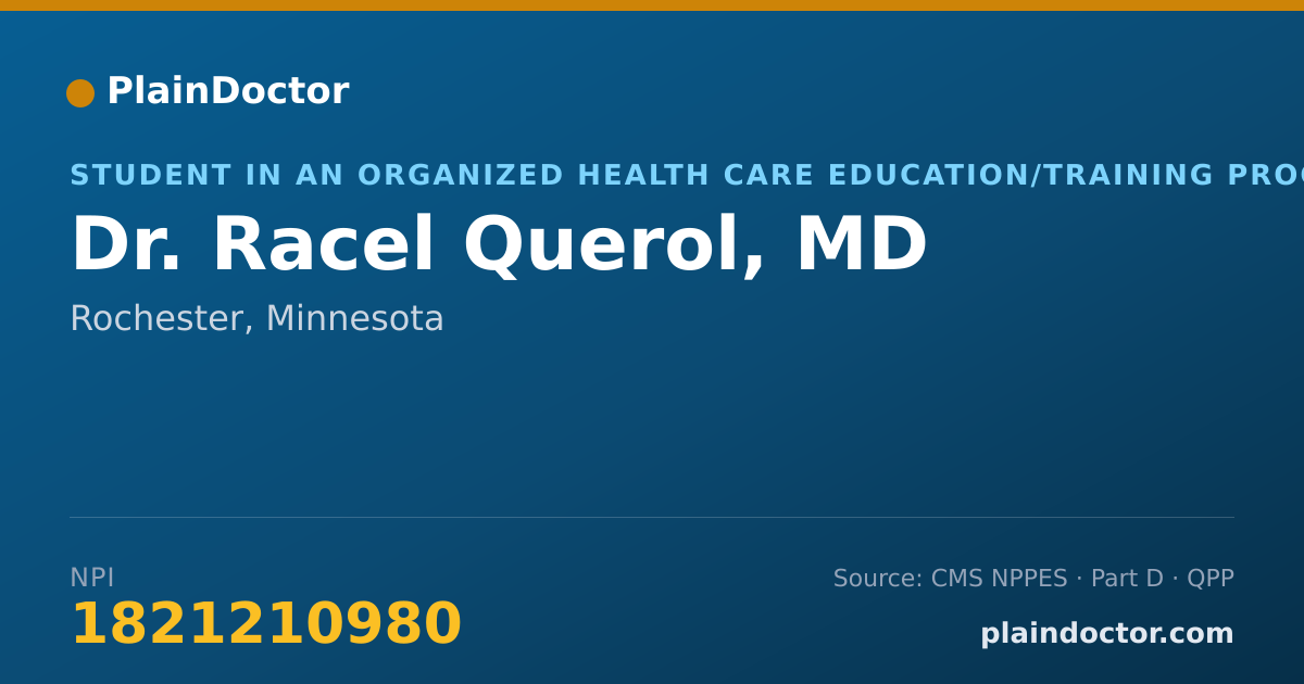 Shareable card for Racel Querol, MD - Student in an Organized Health Care Education/Training Program, Rochester, MN