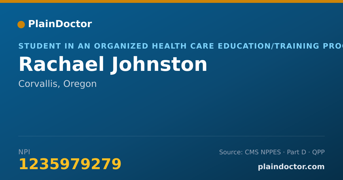 Shareable card for Rachael Johnston - Student in an Organized Health Care Education/Training Program, Corvallis, OR