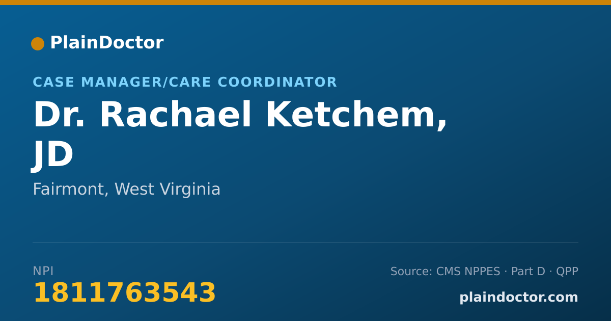 Shareable card for Rachael Ketchem, JD - Case Manager/Care Coordinator, Fairmont, WV