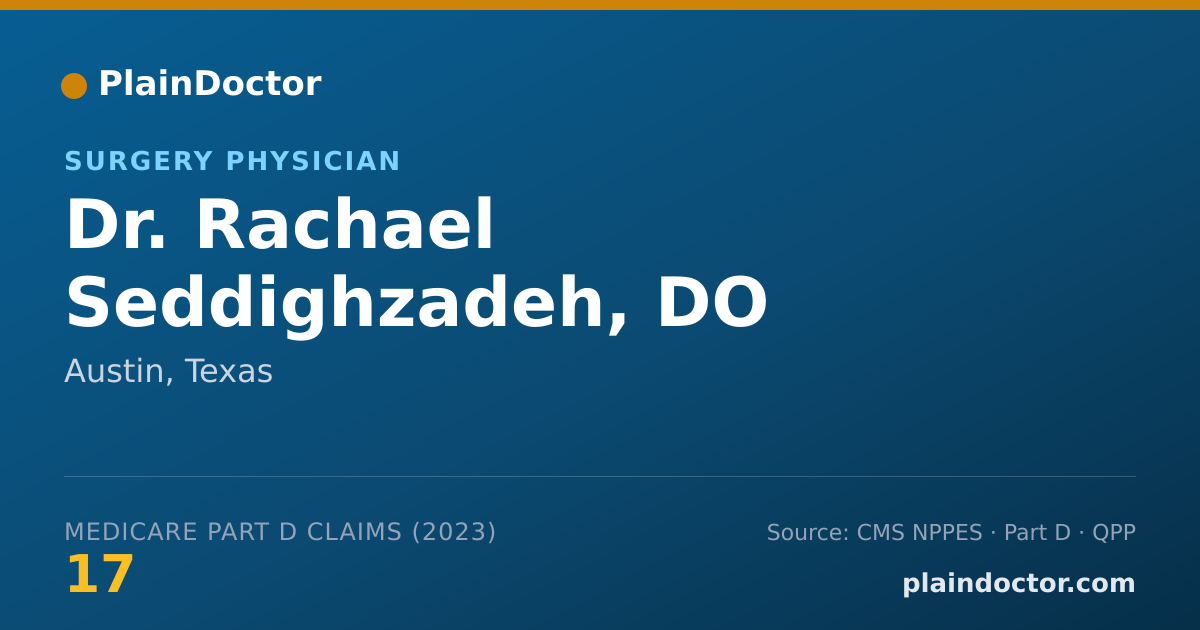 Shareable card for Rachael Seddighzadeh, DO - Surgery Physician, Austin, TX