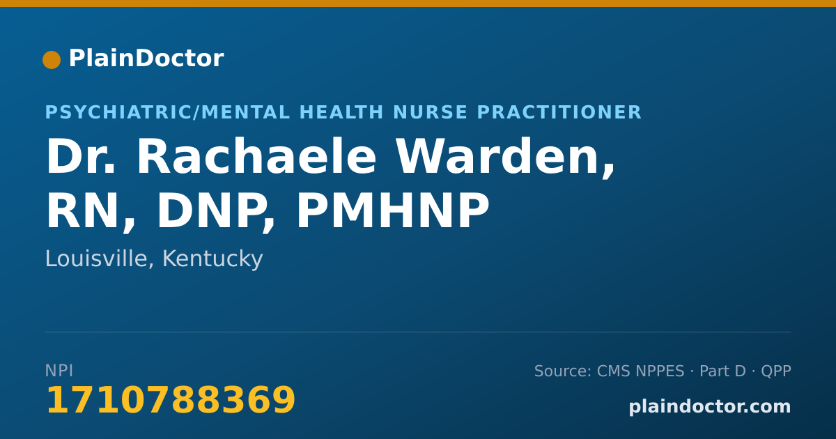 Shareable card for Rachaele Warden, RN, DNP, PMHNP - Psychiatric/Mental Health Nurse Practitioner, Louisville, KY