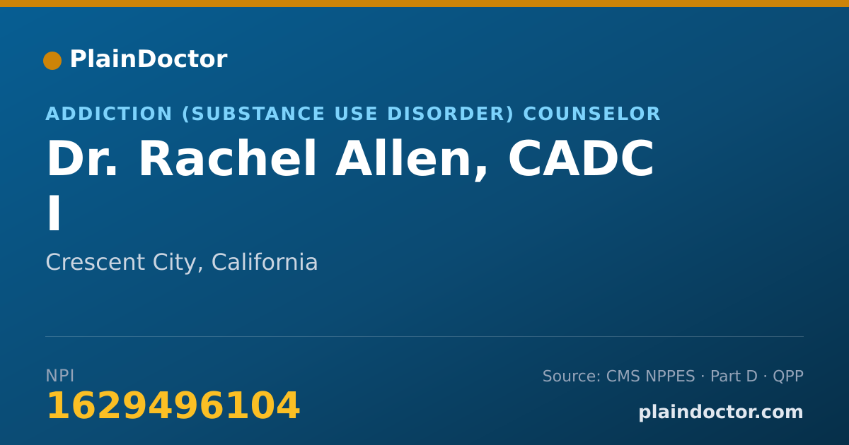 Shareable card for Rachel Allen, CADC I - Addiction (Substance Use Disorder) Counselor, Crescent City, CA