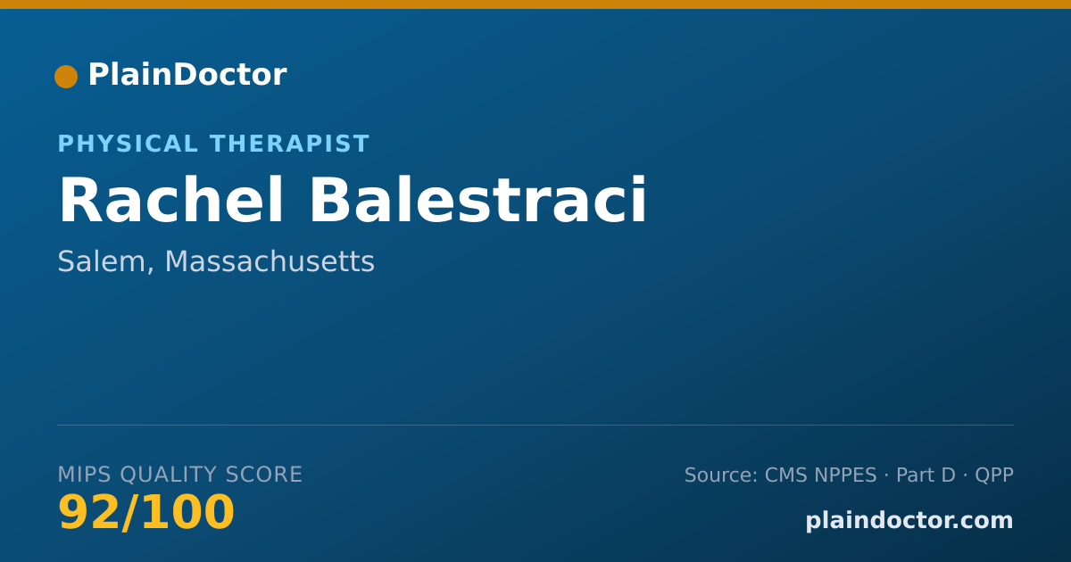 Shareable card for Rachel Balestraci - Physical Therapist, Salem, MA