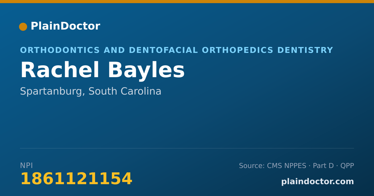 Shareable card for Rachel Bayles - Orthodontics and Dentofacial Orthopedics Dentistry, Spartanburg, SC