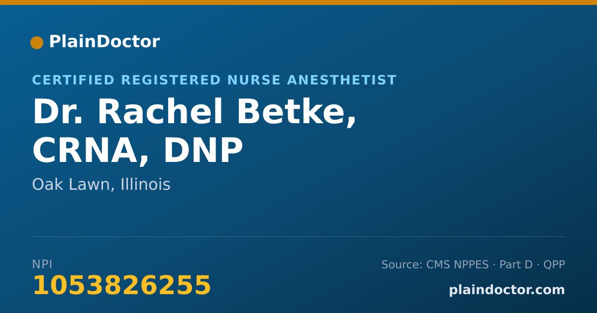 Shareable card for Rachel Betke, CRNA, DNP - Certified Registered Nurse Anesthetist, Oak Lawn, IL