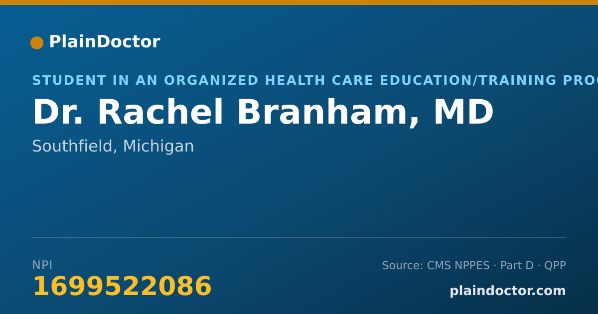 Shareable card for Rachel Branham, MD - Student in an Organized Health Care Education/Training Program, Southfield, MI